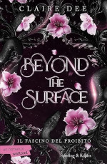 Claire Dee — Beyond the surface: Il fascino del proibito