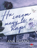 Ana Huang — Ha sosem megy le a nap