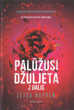 Leisa Rayven — Palūžusi Džuljeta