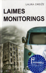 Laura Dreiže — Laimes monitorings