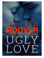 Colleen Hoover — Ugly Love