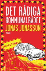Jonas Jonasson — Det rådiga kommunalrådet