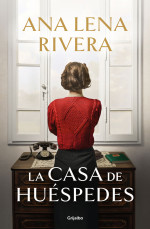 Ana Lena Rivera — La casa de huéspedes