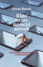 Serena Mazzini — Il lato oscuro dei social network