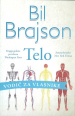 Bil Brajson — Telo