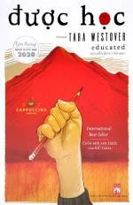 Tara Westover — Được Học - Tự Truyện