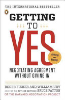 Roger Fisher, William L. Ury, Bruce Patton — Getting to Yes • Negotiating Agreement without Giving In