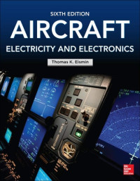 Thomas K Eismin, Thomas Eismin, Thomas K. Eismin, Ralph D. Bent, James L. McKinley — Aircraft electricity and electronics