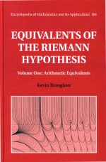 Kevin Broughan — Equivalents of the Riemann Hypothesis Volume One: Arithmetic Equivalents Encyclopedia of Mathematics and its Applications 164