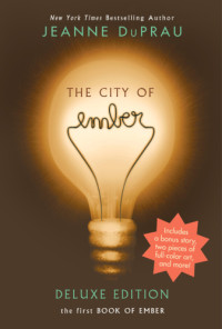 Jeanne DuPrau — The City of Ember Deluxe Edition