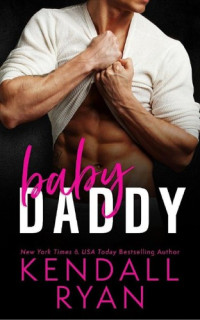 Ryan Kendall — Baby Daddy