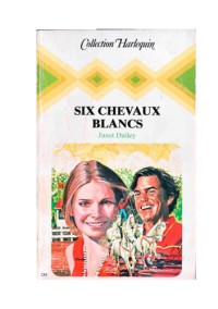 Dailey Janet — Six chevaux blancs