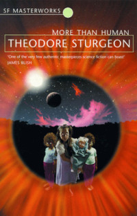 Sturgeon Theodore — More Than Human
