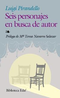Pirandello Luigi — Seis Personajes En Busca De Autor