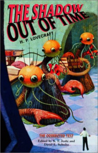 Lovecraft, Howard Phillips — The Shadow Out of Time