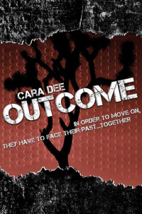 Cara Dee — Outcome (Aftermath Book 2)