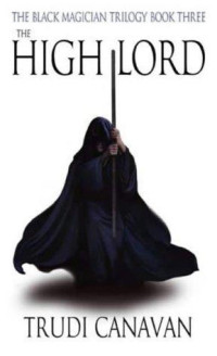 Canavan Trudi — The High Lord