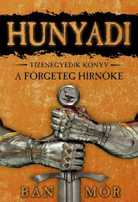 Bán Mór — A förgeteg hírnöke