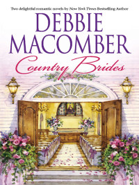 Macomber Debbie — Country Brides (A Little Bit Country & Country Bride)