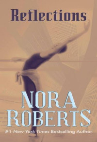 Roberts Nora — Reflections