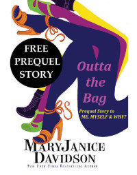 Davidson, Mary Janice — Outta the Bag