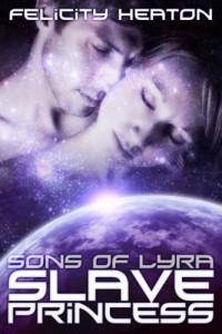 Heaton Felicity — Sons of Lyra Slave Princess