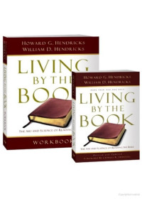 Hendricks Howard G; Hendricks William D — Living by the Book/Living by the Book Workbook Set