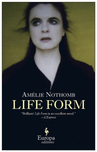 Nothomb Amelie — Life Form