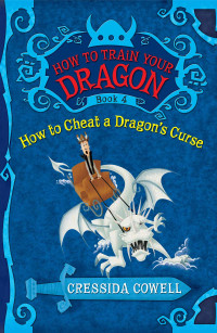 Cowell Cressida — How to Cheat a Dragon's Curse