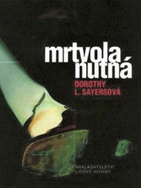 Sayers Dorothy — Mrtvola nutná