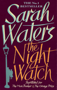 Sarah Waters — The Night Watch