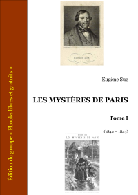 Sue Eugène — Les mystères de Paris - Tome I