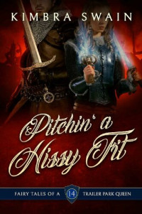 Kimbra Swain — Kimbra Swain - 14 Pitchin a Hissy Fit