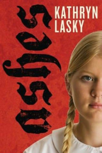 Lasky Kathryn — Ashes