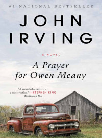 Irving John — A Prayer for Owen Meany