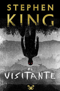 Stephen King — El visitante