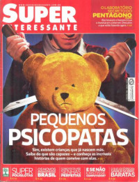 . — Pequenos-psicopatas