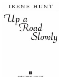 Hunt Irene — Up a Road Slowly