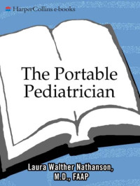 Nathanson, Laura W — The Portable Pediatrician, Second Edition