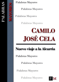 Cela, Camilo José — Nuevo viaje a la Alcarria