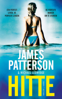 James Patterson & Michael Ledwidge — Hitte