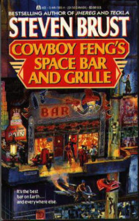 Steven Brust — Cowboy Feng's Space Bar and Grille