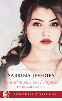 Jeffries Sabrina — Quand la passion l'emporte