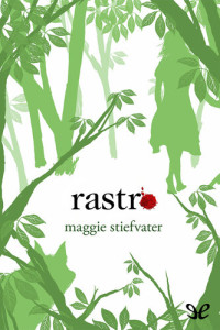 Maggie Stiefvater — Rastro