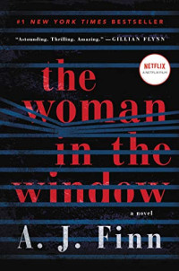 A. J. Finn — The Woman In The Window