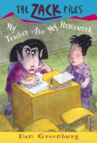 Greenburg Dan — My Teacher Ate My Homework