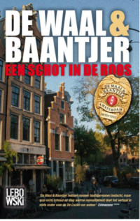Baantjer A C; Waal de — De Waal 04 - Een Schot In De Roos