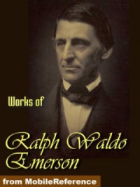 Emerson, Ralph Waldo — The complete works of Ralph Waldo Emerson: with a biographical introduction, and notes, and a general index. Vol. 12 Natural history of intellect and other papers