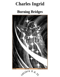 Ingrid Charles — Burning Bridges