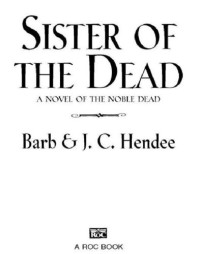 Hendee Barb; Hendee J C — Sister of the Dead